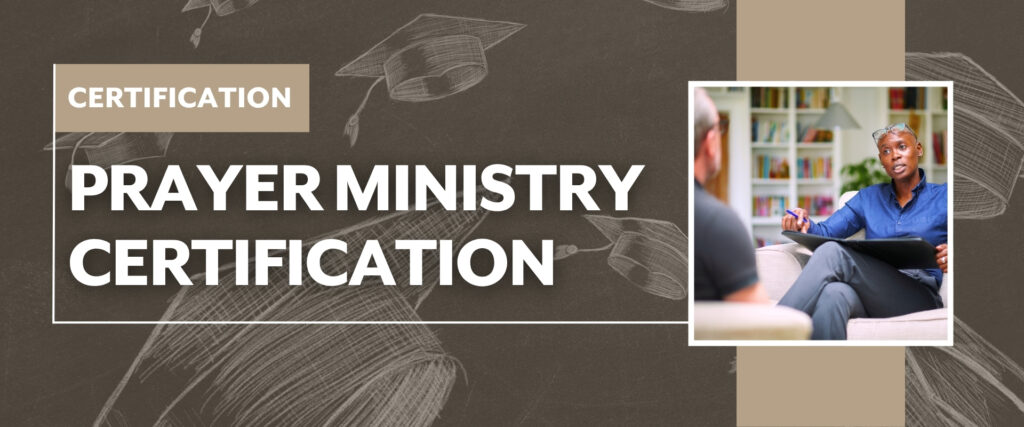prayer ministry certification churches